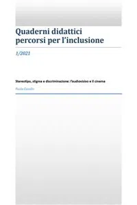 Stereotipo, stigma sociale e discriminazione: l'audiovisivo e il cinema_cover