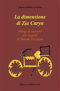 La Dimensione di zia Caryn di Simona Trevisani_cover