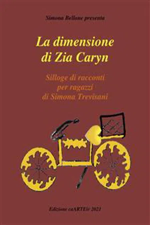 La Dimensione di zia Caryn di Simona Trevisani