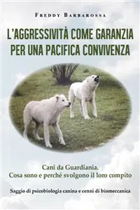 L'Aggressività come garanzia per una pacifica convivenza_cover