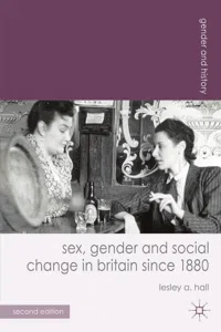 Sex, Gender and Social Change in Britain since 1880_cover