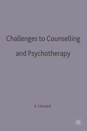 Challenges to Counselling and Psychotherapy