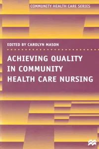 Achieving Quality in Community Health Care Nursing_cover