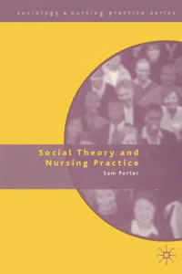 Social Theory and Nursing Practice_cover