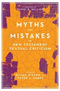 Myths and Mistakes in New Testament Textual Criticism_cover