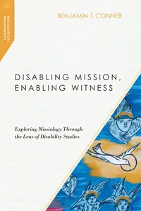 Disabling Mission, Enabling Witness_cover