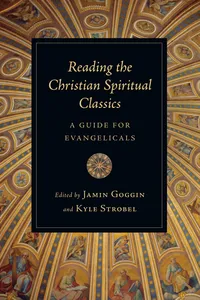 Reading the Christian Spiritual Classics_cover