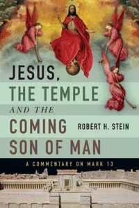 Jesus, the Temple and the Coming Son of Man_cover