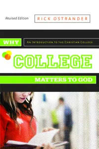 Why College Matters to God, Revised Edition_cover