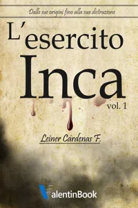 L'esercito Inca: dalle origini fino alla sua distruzione_cover