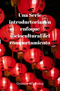 Una Serie introductoria: Un enfoque sociocultural del comportamiento_cover