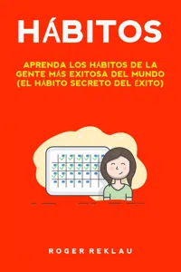 Hábitos: Aprenda Los Hábitos De La Gente Más Exitosa Del Mundo_cover