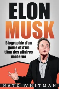 Elon Musk - Biographie d'un génie et d'un titan des affaires moderne_cover