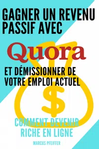 Gagner un revenu passif avec Quora et démissionner de votre emploi actuel_cover