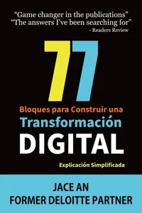 77 Bloques para Construir una Transformación Digital: Explicación Simplificada_cover