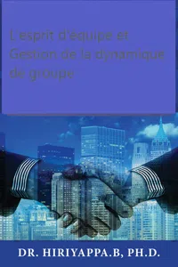 L'esprit d'équipe et Gestion de la dynamique de groupe_cover