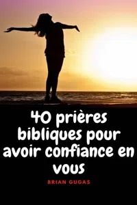 40 prières bibliques pour avoir confiance en vous_cover