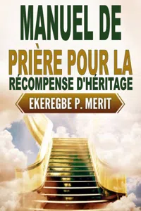 Manuel de Prière Pour la Récompense D'héritage_cover