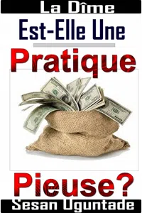 La Dîme Est-Elle Une Pratique Pieuse ?_cover