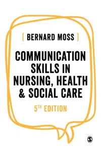 Communication Skills in Nursing, Health and Social Care_cover