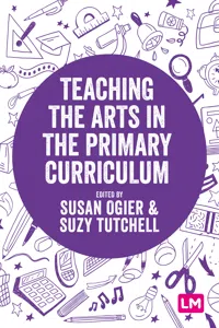 Teaching the Arts in the Primary Curriculum_cover