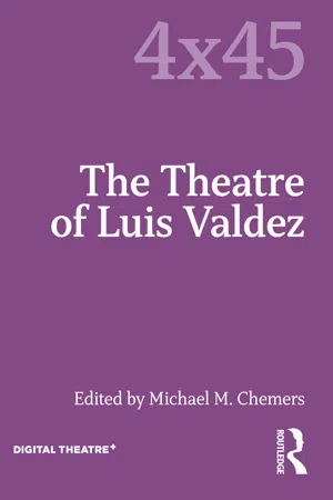 The Theatre of Luis Valdez