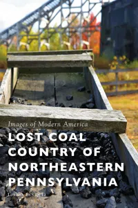 Lost Coal Country of Northeastern Pennsylvania_cover