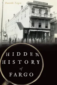 Hidden History of Fargo_cover