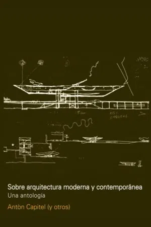 Sobre arquitectura moderna y contemporánea