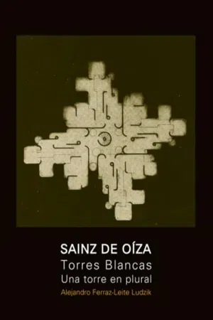 Saenz De Oiza y Torres Blancas