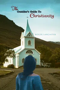 The Outsider's Guide to Christianity_cover