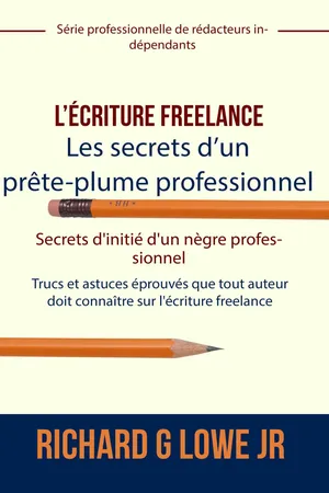 L'écriture freelance – Les secrets d'un prête-plume professionnel