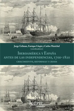 Iberoamérica y España antes de las independencias, 1700-1820