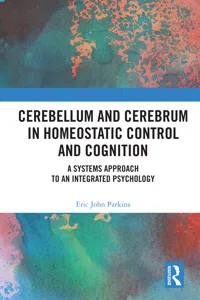 Cerebellum and Cerebrum in Homeostatic Control and Cognition_cover