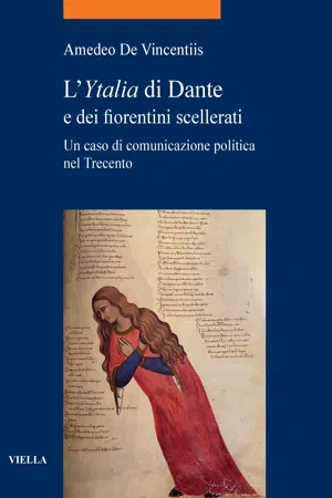 L'Ytalia di Dante e dei fiorentini scellerati