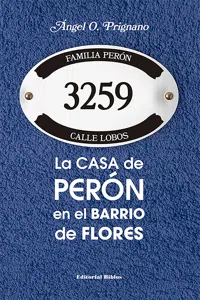 La casa de Perón en el barrio de Flores_cover