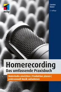 Homerecording. Das umfassende Praxisbuch_cover