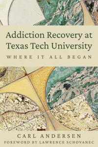 Addiction Recovery at Texas Tech University_cover
