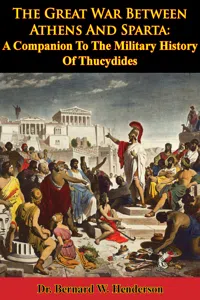 The Great War Between Athens And Sparta: A Companion To The Military History Of Thucydides_cover