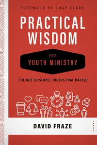 Practical Wisdom for Youth Ministry_cover