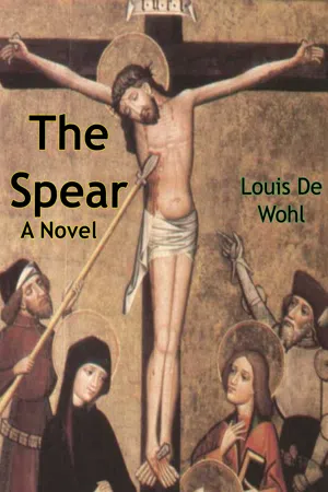 The Spear: A Novel