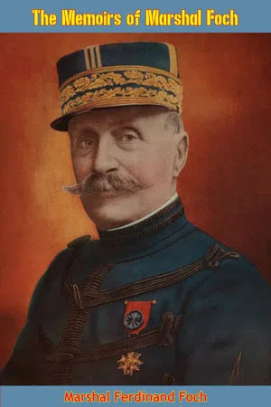The Memoirs of Marshal Foch