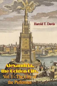 Alexandria, the Golden City, Vol. I - The City of the Ptolemies_cover