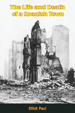 The Life and Death of a Spanish Town