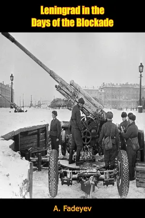 Leningrad in the Days of the Blockade