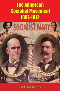 The American Socialist Movement 1897-1912_cover