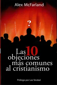 Las 10 objeciones más comunes al cristianismo_cover