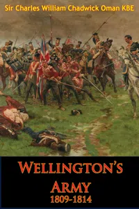 Wellington's Army 1809-1814 [Illustrated Edition]_cover