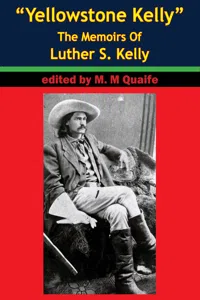 "Yellowstone Kelly" - The Memoirs Of Luther S. Kelly_cover