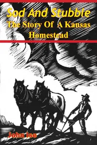 Sod And Stubble; The Story Of A Kansas Homestead_cover